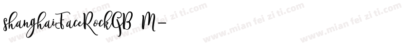 shanghaiFaceRockGB M字体转换